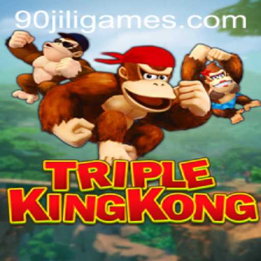 Exploring TripleKingKong: A Deep Dive into the Exciting World of 90jili
